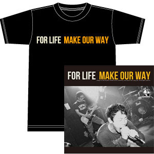 FOR LIFE / MAKE OUR WAY(Tシャツ付きセットS)