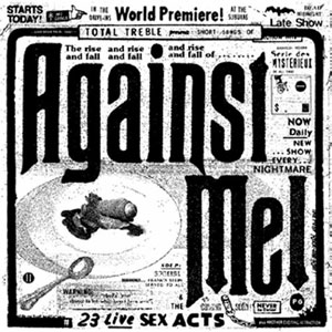 AGAINST ME! / アゲインスト・ミー! / 23 LIVE SEX ACTS