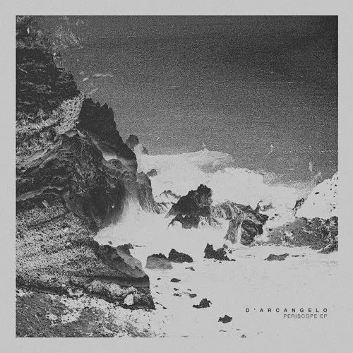 D'ARCANGELO / PERISCOPE EP