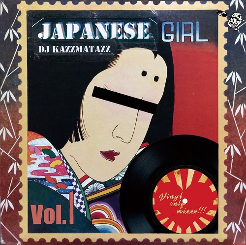 JAPANESE GIRL VOL.1/DJ KAZZMATAZZ｜HIPHOP/R&B｜ディスクユニオン 