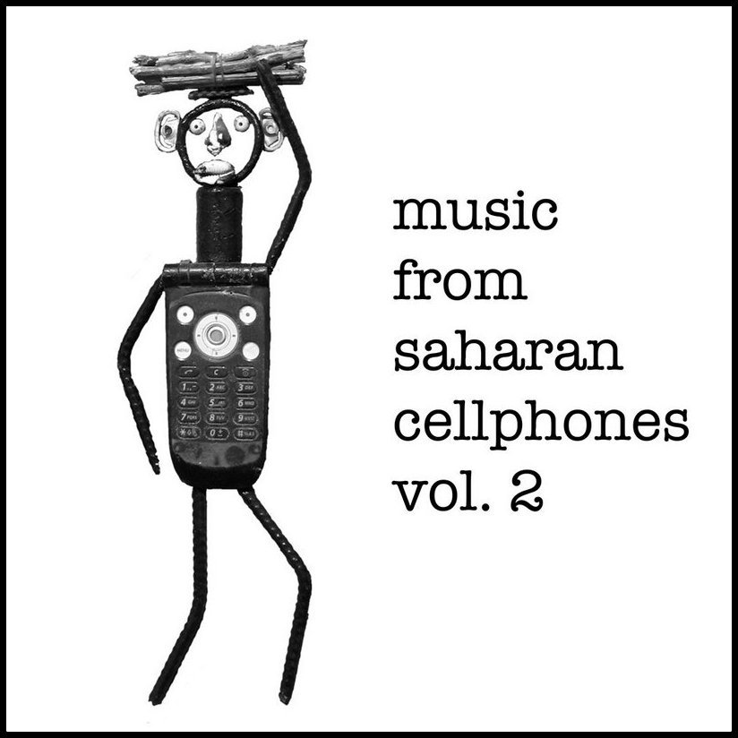 V.A. (MUSIC FROM SAHARAN CELLPHONES / MUSIC FROM SAHARAN CELL-PHONES VOL.2