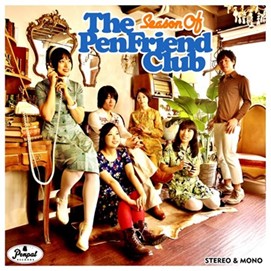 The Pen Friend Club / ザ・ペンフレンドクラブ / Season Of The Pen Friend Club