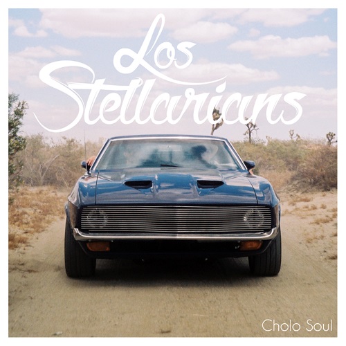 LOS STELLARIANS / ロス・ステラリアンズ / CHOLO SOUL (LP)