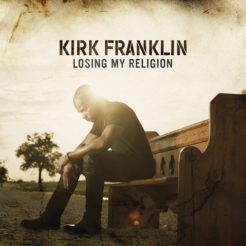 KIRK FRANKLIN / カーク・フランクリン / LOSING MY RELIGION