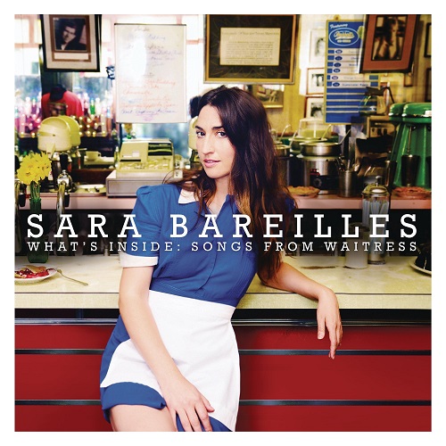 SARA BAREILLES / WHAT'S INSIDE: SONGS FROM WAITRESS