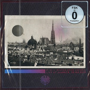 PHI / WAVES OVER VIENNA: LIVE AT DASBACH