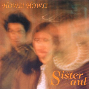 Sister Paul / シスター・ポール / HOWL!HOWL!