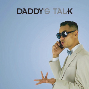 DADDY K / Daddy's Talk 
