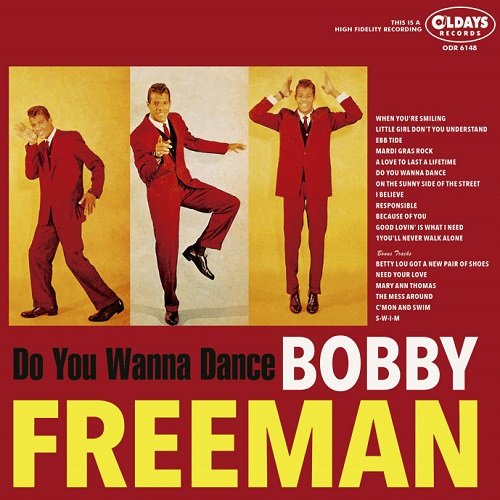 BOBBY FREEMAN / ボビー・フリーマン / ドゥ・ユー・ワォナ・ダンス