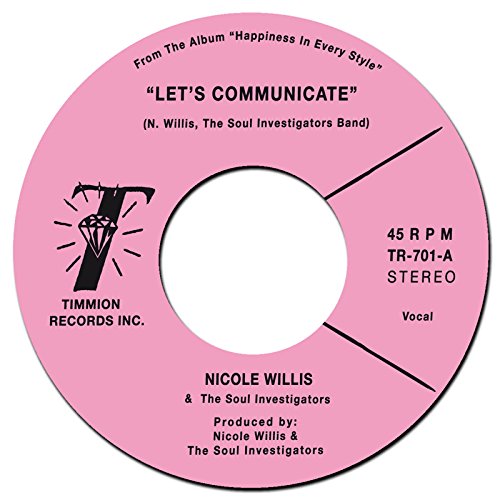 NICOLE WILLIS & THE SOUL INVESTIGATORS / ニコル・ウィリス& ソウル・インヴェスティゲイターズ / LET'S COMMUNICATE (7")