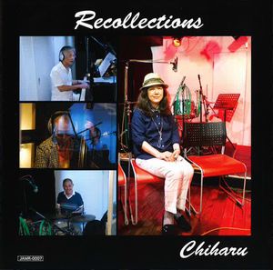 CHIHARU OGATA / 緒方千春 / RECOLLECTIONS / リコレクションズ