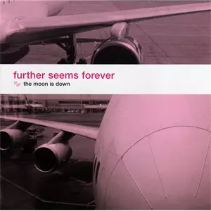 FURTHER SEEMS FOREVER / ファーザー・シームス・フォーエヴァー / MOON IS DOWN (LP)