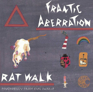 FRANTIC ABERRATION / RAT WALK