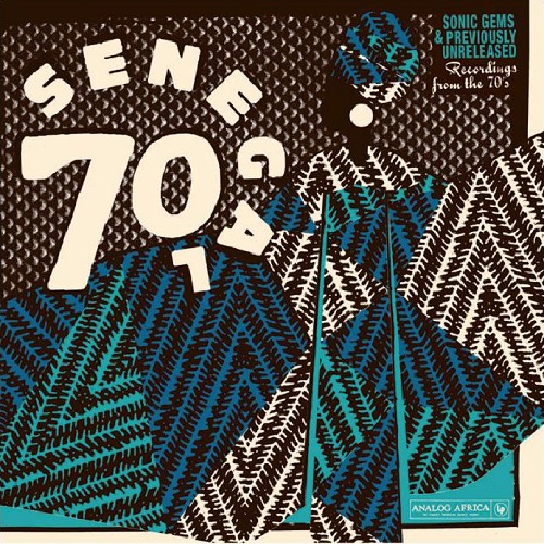 V.A. (SENEGAL 70) / オムニバス / SENEGAL 70 - SONIC GEMS & PREVIOUSLY UNRELEASED RECORDINGS FROM THE 70'S