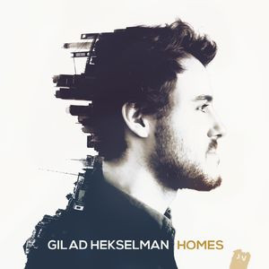 GILAD HEKSELMAN / ギラッド・ヘクセルマン / Homes / ホームズ