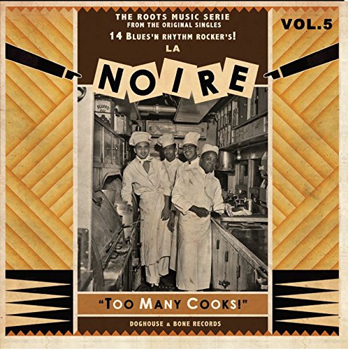 V.A. (LA NOIRE) / LA NOIRE VOL.5 : TOO MANY COOKS! (LP)