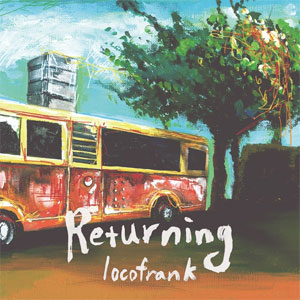 locofrank / Returning