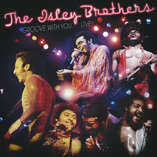 ISLEY BROTHERS / アイズレー・ブラザーズ / GROOVE WITH YOU... LIVE! (2LP)