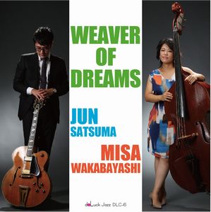 SATSUMA JUN / 佐津間純 / WEAVER OF DREAMS / ウィーバー・オブ・ドリームス