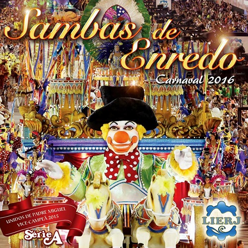 V.A. (SAMBAS DE ENREDO DAS ESCOLAS DE SAMBA) / オムニバス / SAMBAS DE ENREDO CARNAVAL 2016 - SERIE A RIO DE JANEIRO