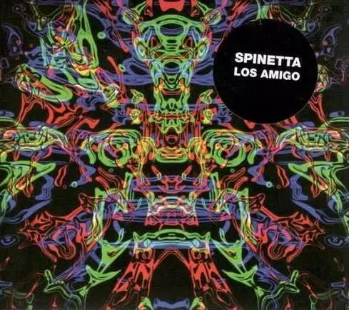 SPINETTA-GARCIA-FERRON / スピネッタ - ガルシア - フェロン / LOS AMIGO