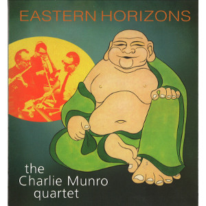 CHARIE MUNRO / Eastern Horizons(CD)