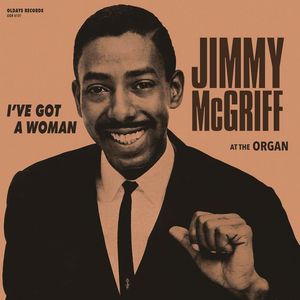 JIMMY MCGRIFF / ジミー・マクグリフ / I'VE GOT A WOMAN / アイヴ・ガット・ア・ウーマン