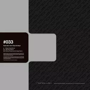 RADIO SLAVE / レディオ・スレイヴ / DON'T STOP, NO SLEEP (ROBERT HOOD, TALE OF US, ROMAN PONCET & DJ DEEP REMIXES)