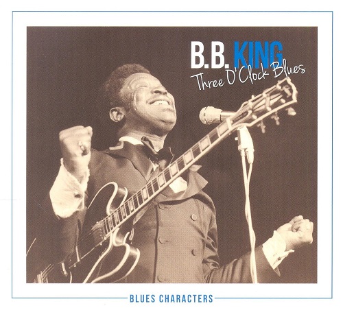 B.B. KING / B.B.キング / THREE O'CLOCK BLUES (2CD)