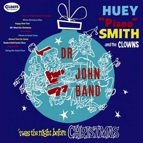 HUEY PIANO SMITH & THE CLOWNS / ヒューイ・ピアノ・スミス・アンド・ザ・クラウンズ / ティワズ・ザ・ナイト・ビフォー・クリスマス
