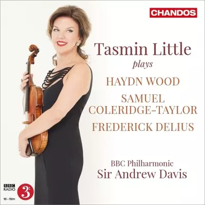 TASMIN LITTLE / タスミン・リトル / VIOLIN CONCERTOS BY WOOD, C-TAYLOR & DELIUS