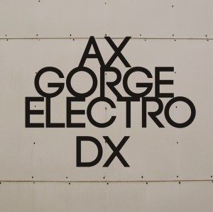 AX / GORGE ELECTRO DX