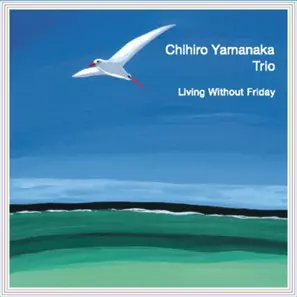 り*山様 山中千尋　レコード　新品未開封品✨ 「リヴィング・ウィズアウト・フライ Living Without Friday / リヴィング・ウィズアウト・フライデイ