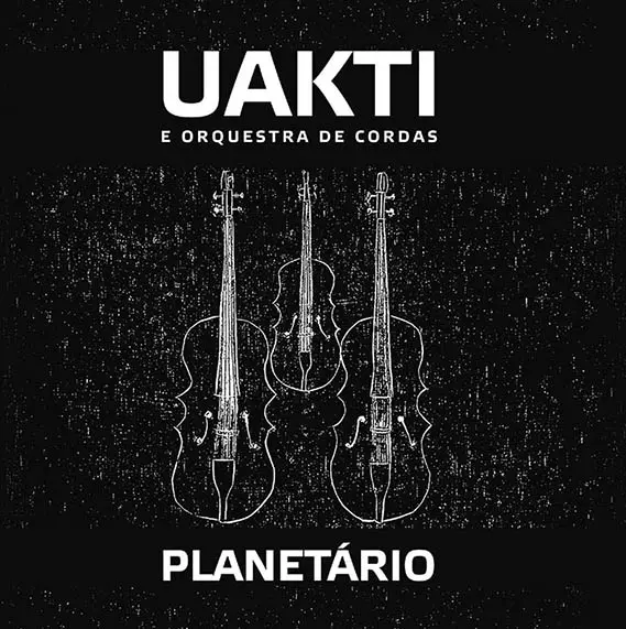 UAKTI / ウアクチ / PLANETARIO