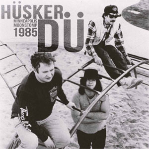 HUSKER DU / ハスカーデュー / MINNEAPOLIS MOONSTOMP - 1985 MINNESOTA (LP)