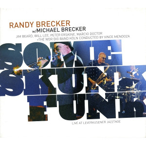 RANDY BRECKER / ランディ・ブレッカー / Some Skunk Funk