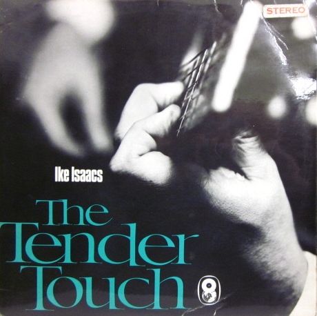 IKE ISAACS / アイク・アイザックス / TENDER TOUCH / TENDER TOUCH