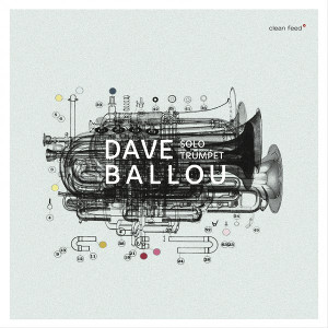 DAVE BALLOU / デイヴ・バルー / Solo Trumpet