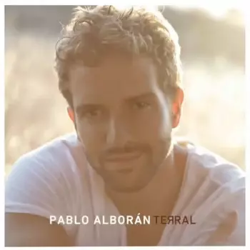 PABLO ALBORAN / パブロ・アルボラン / TERRAL