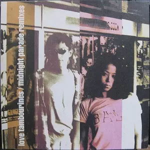 LOVE TAMBOURINES ミッドナイトパレード MIDNIGHT PARADE REMIXES/LOVE TAMBOURINES/ラブ・タンバリンズ/NU