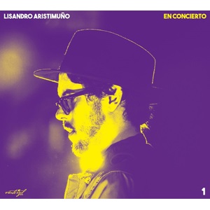LISANDRO ARISTIMUNO / リサンドロ・アリスティムーニョ / EN CONCIERTO 1