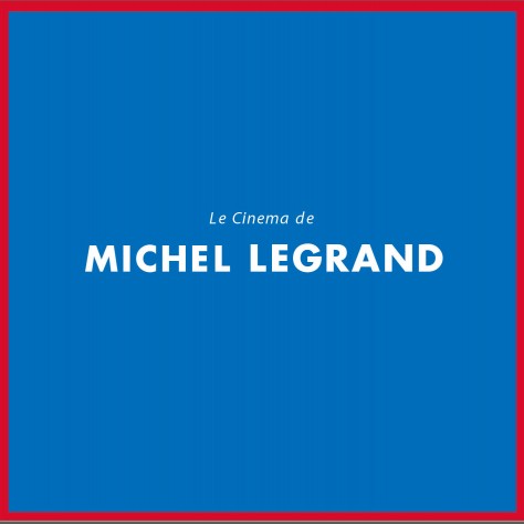 MICHEL LEGRAND / ミシェル・ルグラン / ミシェル・ルグラン映画音楽集