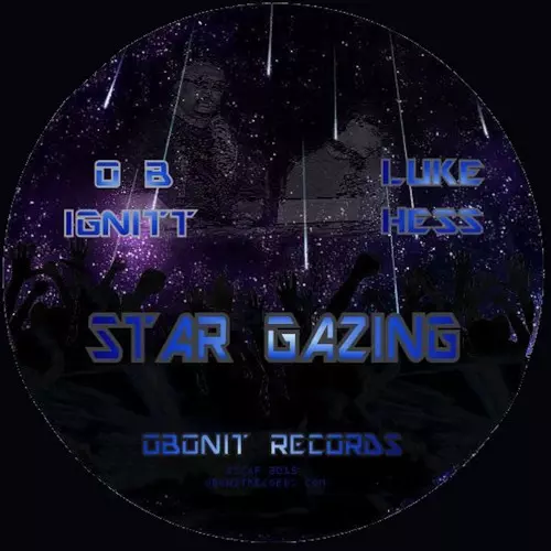 LUKE HESS & OB IGNITT / STAR GAZING