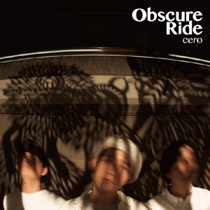 cero / Obscure Ride(アナログ)