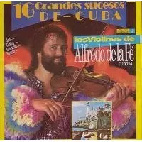 ALFREDO DE LA FE / アルフレッド・デ・ラ・フェ / 16 GRANDES SUCESOS DE CUBA