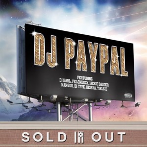 DJ PAYPAL / SOLD OUT