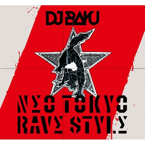 DJ BAKU / NΣO TOKYO RΛVΣ STYLΣ