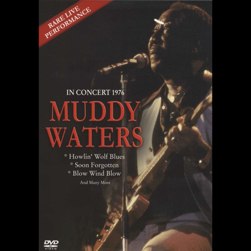 MUDDY WATERS / マディ・ウォーターズ / IN CONCERT 1976 (DVD)
