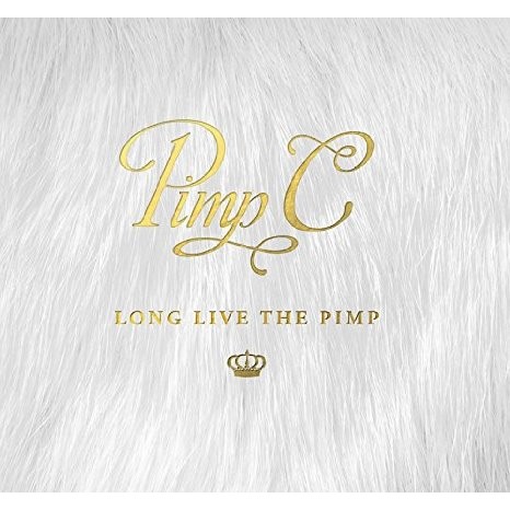 PIMP C / LONG LIVE THE PIMP