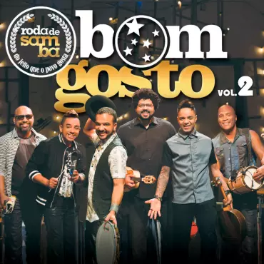 BOM GOSTO / ボン・ゴスト / RODA DE SAMBA AO VIVO V.2